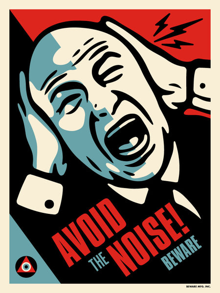 Beware Noise Screen Print