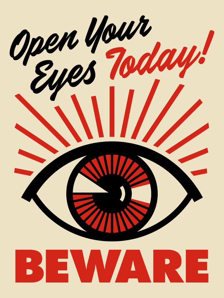 Beware Open Your Eyes Screen Print – Bricks and Bombs