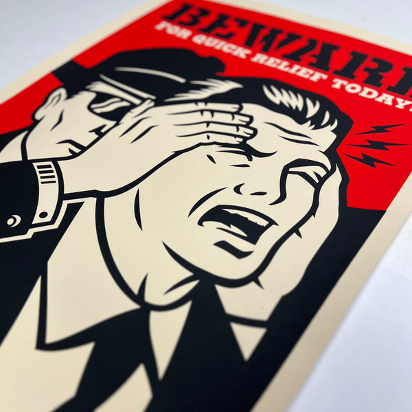 Beware Headache Screen Printed Poster